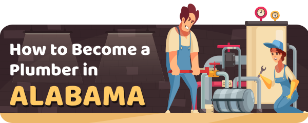 How to Become a Plumber in Alabama