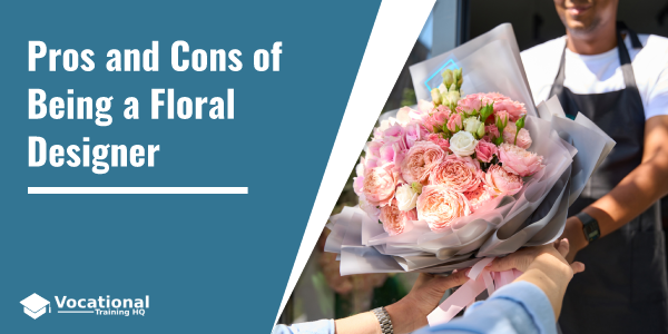 Pros and Cons of Being a Floral Designer
