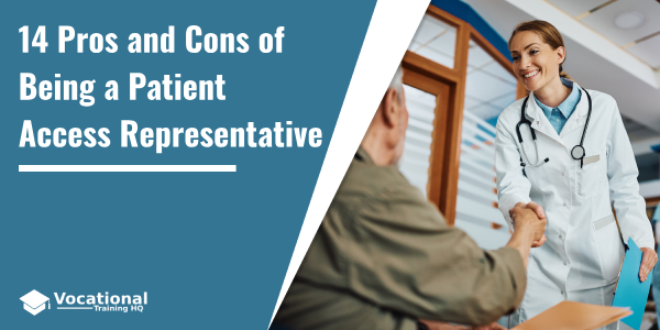Pros and Cons of Being a Patient Access Representative