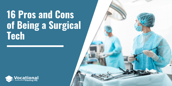 Pros and Cons of Being a Surgical Tech