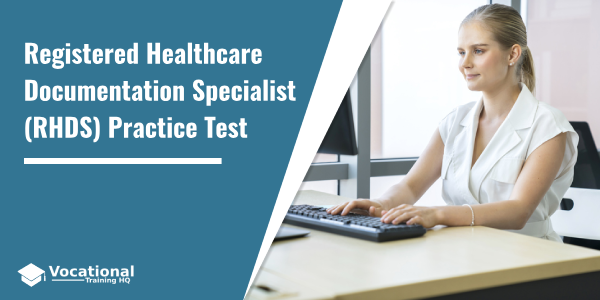 Registered Healthcare Documentation Specialist (RHDS) Practice Test
