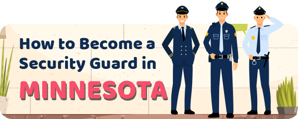 How to Become a Security Guard in Minnesota