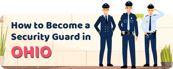 How to Become a Security Guard in Ohio