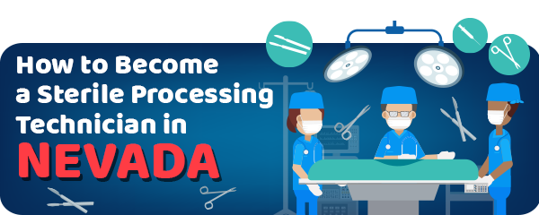 How to Become a Sterile Processing Technician in Nevada