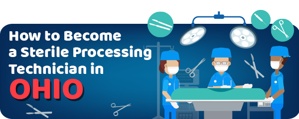 How to Become a Sterile Processing Technician in Ohio