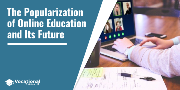 The Popularization of Online Education and Its Future
