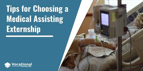 Tips for Choosing a Medical Assisting Externship
