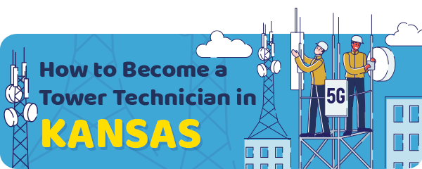 How to Become a Cell Tower Technician in Kansas