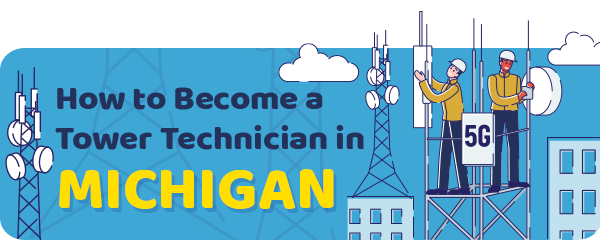 How to Become a Cell Tower Technician in Michigan