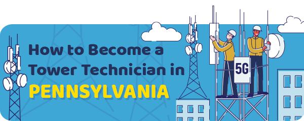 How to Become a Cell Tower Technician in Pennsylvania