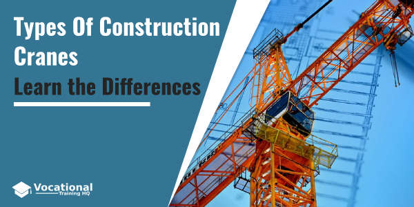 Types Of Construction Cranes