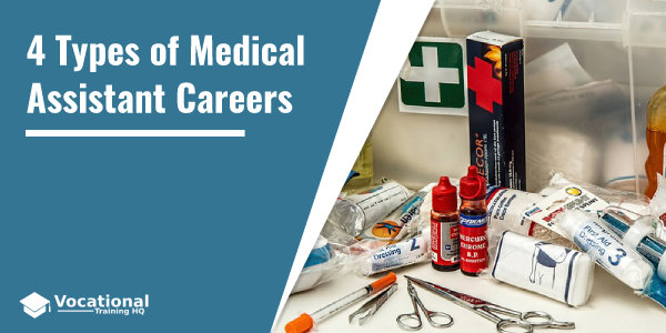 Types of Medical Assistant Careers