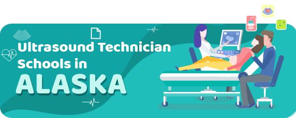 Ultrasound Technician Schools in Alaska