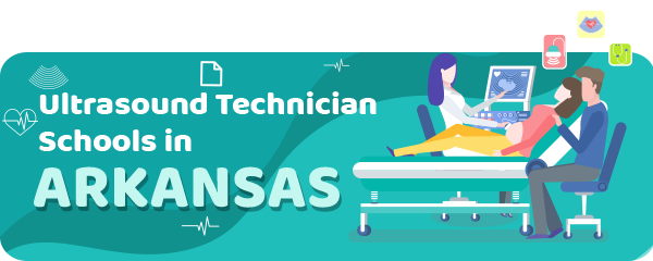 Ultrasound Technician Schools in Arkansas (Top Sonography Programs)