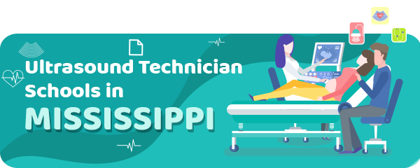 Ultrasound Technician Schools in Mississippi