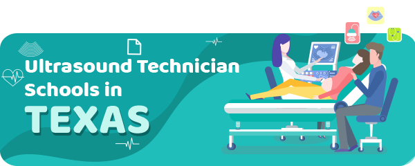 Ultrasound Technician Schools in Texas