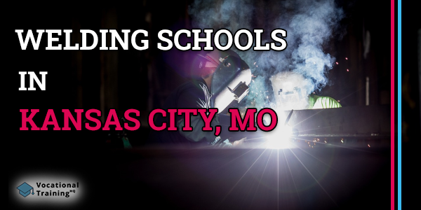 Welding Schools in Kansas City, MO