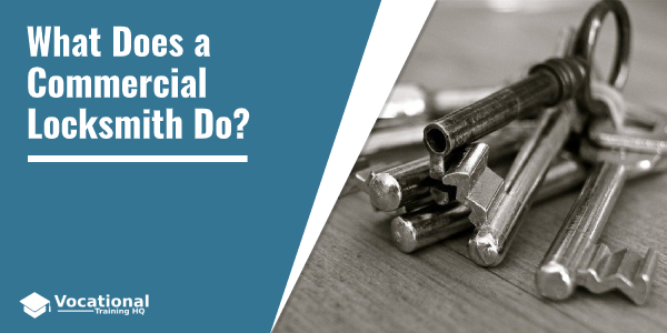 What Does a Commercial Locksmith Do?