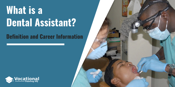 What is a Dental Assistant?