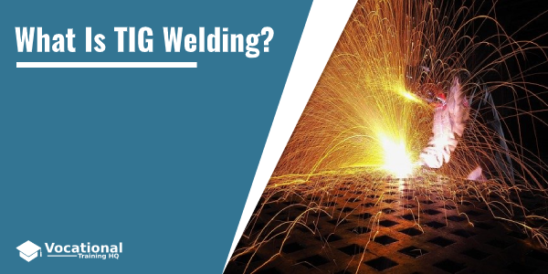 What Is TIG Welding