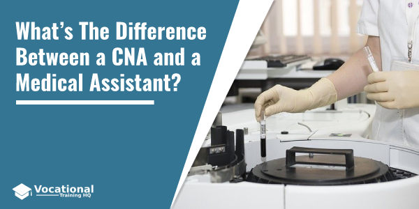 What’s The Difference Between a CNA and a Medical Assistant?