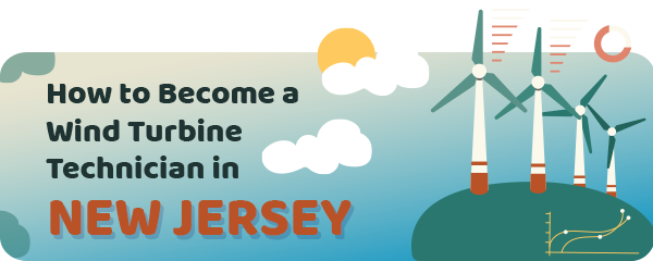 How to Become a Wind Turbine Technician in New Jersey