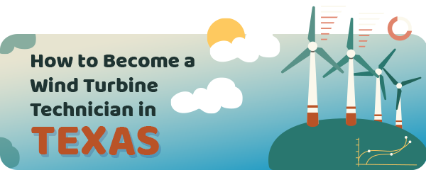 How to Become a Wind Turbine Technician in Texas